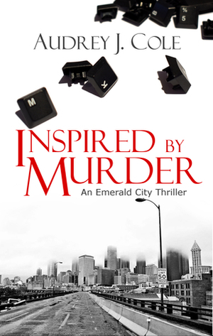Inspired by Murder by Audrey J. Cole