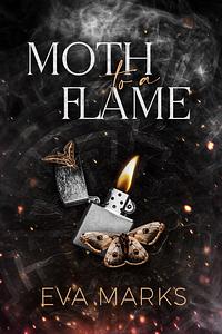 Moth to a Flame by Eva Marks