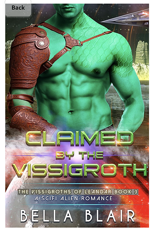  Claimed by the Vissigroth by Bella Blair