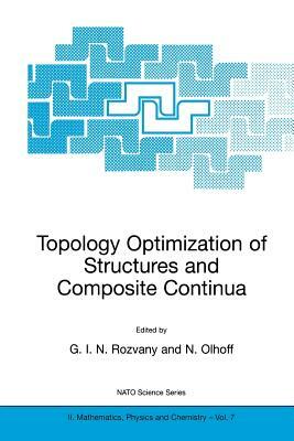 Topology Optimization of Structures and Composite Continua by 