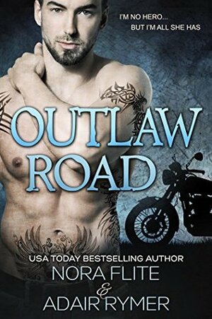 Outlaw Road by Adair Rymer, Nora Flite