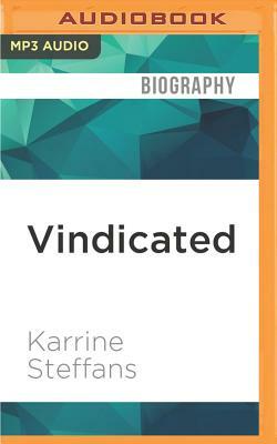 Vindicated: Confessions of a Video Vixen, Ten Years Later by Karrine Steffans