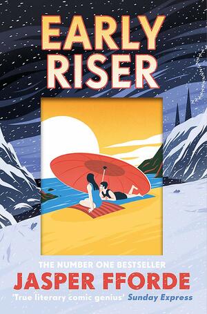 Early Riser by Jasper Fforde