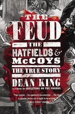 Feud by Dean King, Dean King