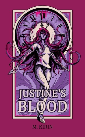 Justine's Blood by M. Kirin, Kitty Lynn, PLAGUESWORTH