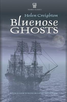 Bluenose Ghosts by Clary Croft, Helen Creighton