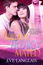 Already Freakn' Mated by Eve Langlais