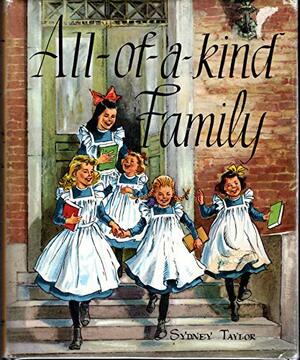 All-of-a-Kind Family by Sydney Taylor