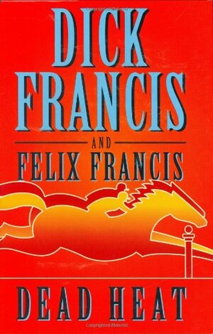 Dead Heat by Dick Francis