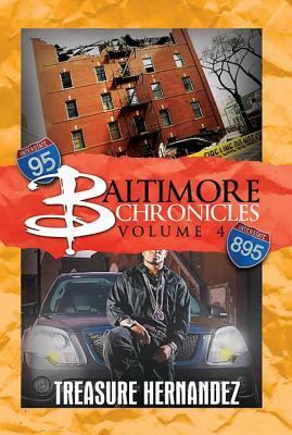 Baltimore Chronicles by Treasure Hernandez