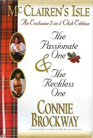 McClairen's Isle: The Passionate One &amp; the Reckless One by Connie Brockway