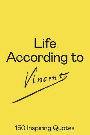 Life According to Vincent by Nienke Bakker, Ann Blokland