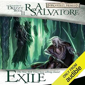 Exile: The Legend of Drizzt, Book II by R.A. Salvatore