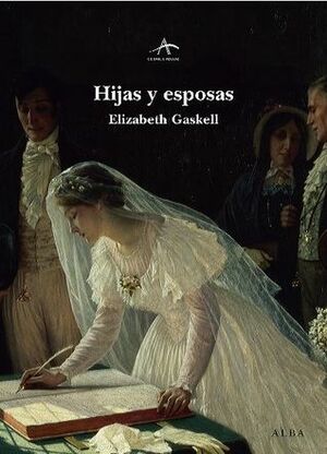 Hijas y esposas by Elizabeth Gaskell