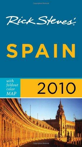 Rick Steves' Spain 2010 by Rick Steves