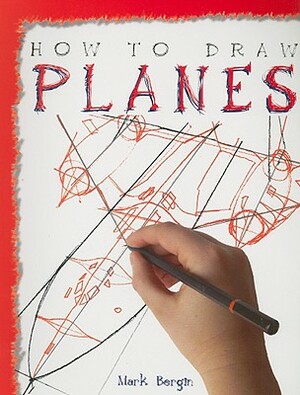 How to Draw Planes by Mark Bergin