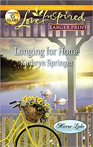 Longing for Home by Kathryn Springer