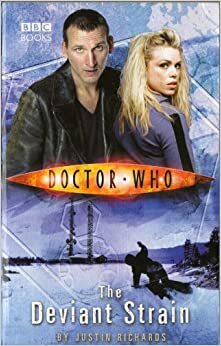 Doctor Who: The Deviant Strain by Justin Richards