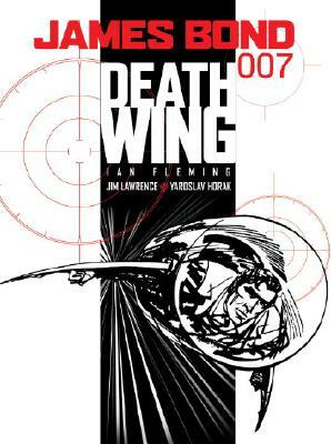 James Bond: Death Wing by Jim Lawrence, Ian Fleming