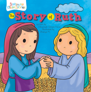 The Story of Ruth by Johannah Gilman Paiva