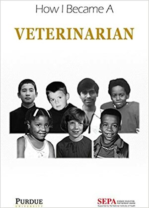 How I Became a Veterinarian by Kauline Davis, Paula Green, Sandra F. Amass