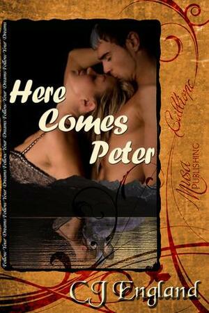 Here Comes Peter by C.J. England