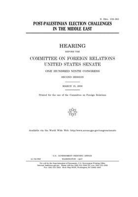 Post-Palestinian election challenges in the Middle East by Committee on Foreign Relations (senate), United States Congress, United States Senate