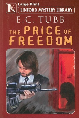 The Price of Freedom by E. C. Tubb