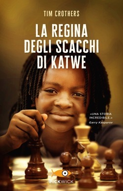 La Regina degli scacchi di Katwe by Tim Crothers