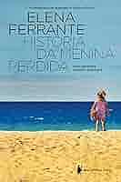 História da Menina Perdida by Elena Ferrante