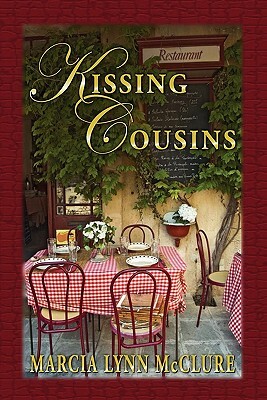 Kissing Cousins by Marcia Lynn McClure