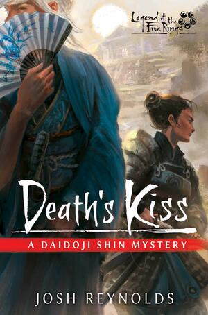 Death's Kiss by Josh Reynolds