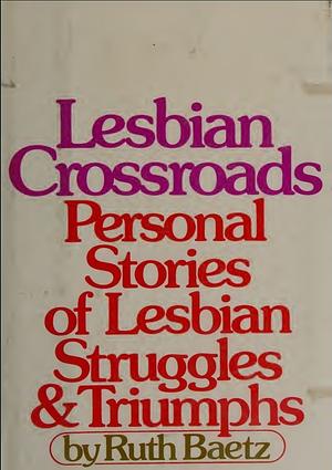 Lesbian Crossroads by Ruth Baetz