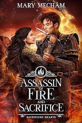 Assassin of Fire and Sacrifice by Mary Mecham