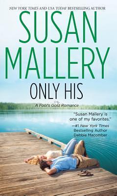 Only His by Susan Mallery