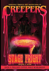 Creepers: Stage Fright by Edgar J. Hyde, Chloe Tyler