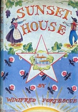 Sunset House: More Perfume from Provence by Winifred Fortescue, Winifred Fortescue