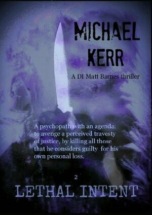 Lethal Intent by Michael Kerr