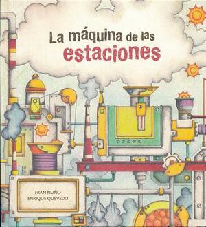 La Maquina de Las Estaciones by 