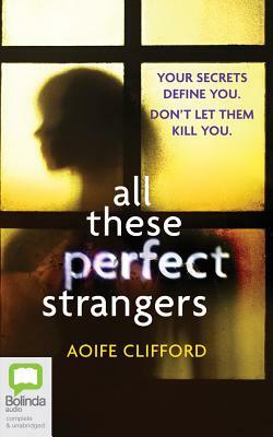 All These Perfect Strangers by Aoife Clifford