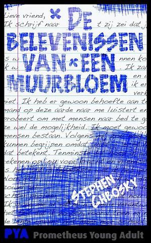 De belevenissen van een muurbloem by Stephen Chbosky