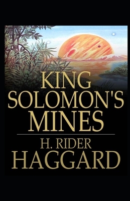 King Solomon's Mines Illustrated by H. Rider Haggard