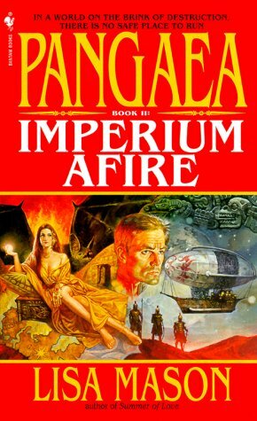 PangaeaBook II: Imperium Afire by Lisa Mason