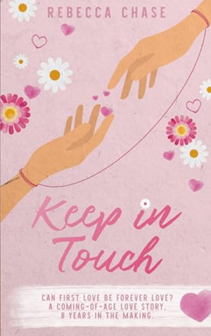 Keep in touch by Rebecca Chase
