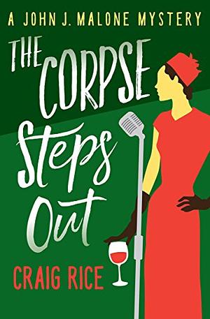 The Corpse Steps Out by Craig Rice