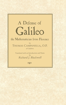 A Defense of Galileo, the Mathematician from Florence by Thomas Campanella