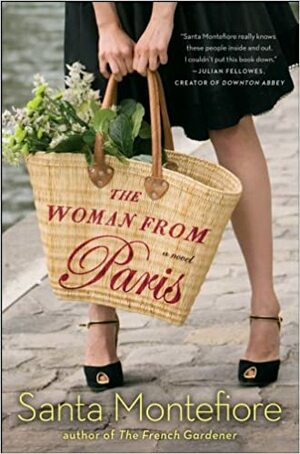 The Woman from Paris by Santa Montefiore