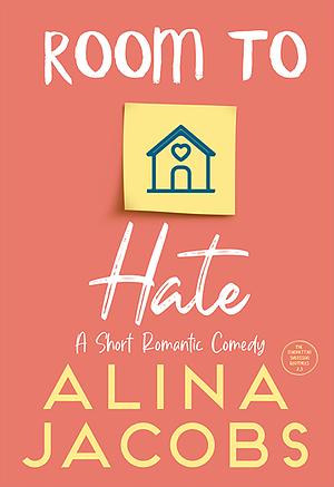 Room to Hate by Alina Jacobs