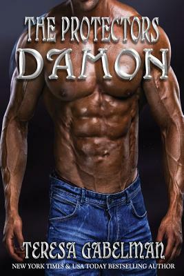 Damon (The Protectors Series) by Teresa Gabelman