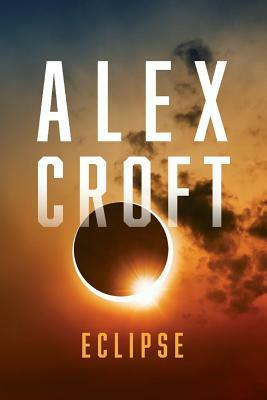 Eclipse, Volume 5 by Alex Croft